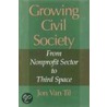 Growing Civil Society by Jon Van Til