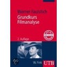 Grundkurs Filmanalyse by Werner Faulstich