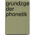 Grundzge Der Phonetik