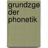 Grundzge Der Phonetik door Georg Eduard Sievers