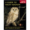 Guide To Night Sounds by Lang Elliott