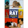 Guide To Owning A Rat door Susan Fox
