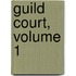 Guild Court, Volume 1