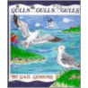 Gulls-- Gulls-- Gulls door Gail Gibons