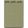 Gulls...gulls...gulls door Gail Gibons