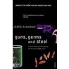 Guns, Germs and Steel door Jared M. Diamond