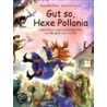 Gut so, Hexe Pollonia by Angelika Diem