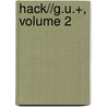 Hack//G.U.+, Volume 2 door Yuzuka Morita
