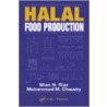 Halal Food Production by Muhammad M. Chaudry