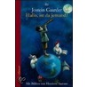 Hallo, ist da jemand? by Jostein Gaarder