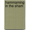Hammaming In The Sham by Richard Boggs