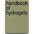 Handbook Of Hydrogels