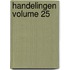 Handelingen Volume 25