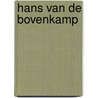 Hans Van De Bovenkamp door Phyliss Braff