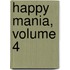 Happy Mania, Volume 4
