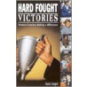 Hard Fought Victories door Sara Gogol
