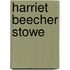 Harriet Beecher Stowe