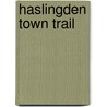 Haslingden Town Trail door Chris Aspin