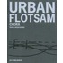 Urban Flotsam