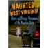 Haunted West Virginia