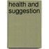 Health And Suggestion