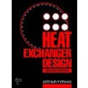 Heat Exchanger Design door M. Necati Ozisik