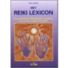 Het Reiki lexicon door D. Sommer