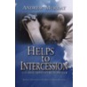 Helps to Intercession door Andrew Murray
