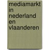 Mediamarkt in Nederland en Vlaanderen by Unknown