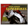 High-Speed Superbikes door Alan Dowds