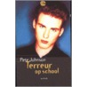 Terreur op school