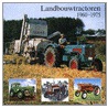 Landbouwtractoren 1960-1975 door J.A. Hoenderken