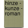 Hinze - Kunze - Roman door Volker Braun