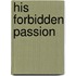 His Forbidden Passion