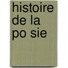 Histoire De La Po Sie door Charles Augustin Henry