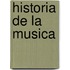 Historia de La Musica