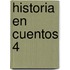 Historia en Cuentos 4