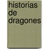 Historias de Dragones