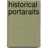 Historical Portaraits by Henry B. Wheatley