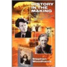 History In The Making door Steven Woodhams
