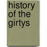 History Of The Girtys by Willshire Butterfield