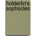 Holderlin's Sophocles