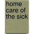 Home Care Of The Sick