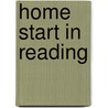 Home Start in Reading door Ruth Beechick