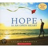 Hope Is an Open Heart door Lauren Thompson
