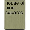 House Of Nine Squares door Stewart Home