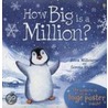 How Big Is A Million? by Anna Milbourne