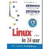 Linux in 24 uur by B. Ball