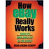 How Ebay Really Works door Debra Schepp