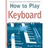 How To Play Keyboards